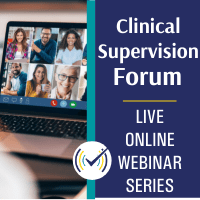 Clinical Supervision Forum Series