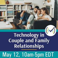 Technology in Couple and Family Relationships Webinar