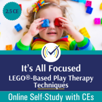 its_all_focused__legor-based_play_therapy_techniques_ce_oss