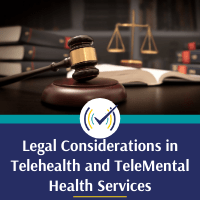 Gavel on a desk for Legal Considerations with Telehealth and TeleMental Health