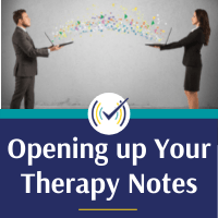Opening Up Your Therapy Notes: An Orientation and Pragmatic Guide to Practice