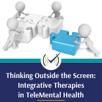 Combining ideas to Thinking Outside the screen: Integrative Therapies in TeleMental Health